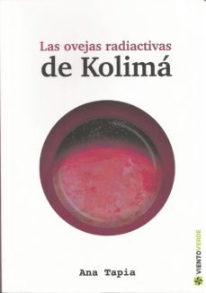 las ovejas radiactivas de kolima-ana tapia-9788494839061
