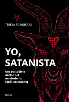 yo, satanista (2ª ed.)-teresa porqueras matas-9788494981661