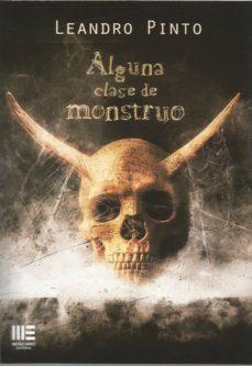 alguna clase de monstruo-leandro pinto-9788494993961