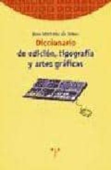 diccionario de edicion, tipografia y artes graficas-9788495178961
