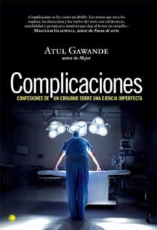 complicaciones (ebook)-atul gawande-9788495348661