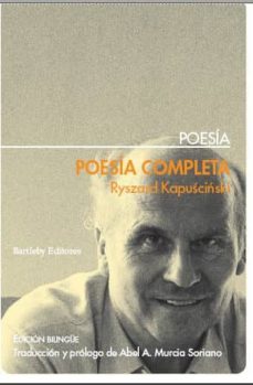 poesia completa (edicion bilingue español-polaco) (2ª ed.)-ryszard kapuscinski-9788495408761