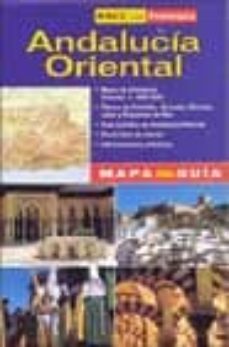 andalucia oriental (mapa-guia)-9788495571861