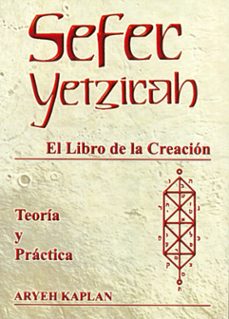 sefer yetzirah: el libro de la creacion: teoria y practica-9788495593061