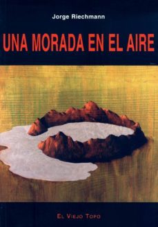una morada en el aire (el viejo topo)-9788495776761