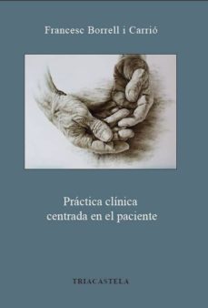 practica clinica centrada en el paciente-francesc borrel i carrio-9788495840561