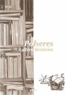 polseres i altres histories-9788495946461