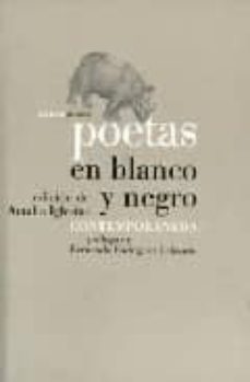 poetas en blanco y negro contemporaneos-a. iglesias-9788496258761