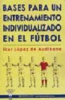 bases para un entrenaimento individualizado en el futbol-iker lopez de audikana-9788496382961