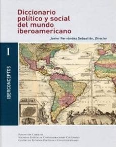 diccionario politico y social del mundo iberoamericano-9788496411661