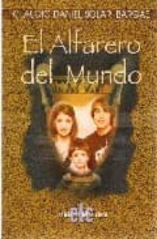 el alfarero del mundo-claudio daniel solari bargas-9788496565661