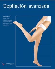 depilacion avanzada (ciclo formativo de grado superior de estetic a integral y bienestar) (loe)-jose manuel corchado-9788496699861