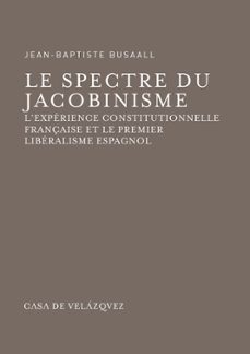 le spectre du jacobinisme-jean baptiste busaall-9788496820661