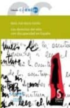 los derechos del niño con discapacidad en españa (incluye cd-rom)-9788496889361