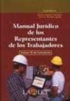 manual juridico de los representantes de los trabajadores (incluy e cd-rom)-9788497255561