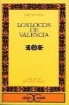 los locos de valencia-felix lope de vega-9788497400961