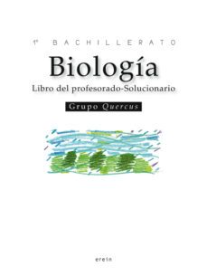 biologia 1º bachillerato libro del profesor - solucionario-9788497462761