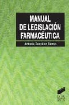 manual de legislacion farmaceutica-antonio bueno gonzalez-9788497562461