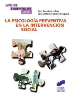 la psicologia preventiva en la intervencion social (ebook)-luis fernandez rios-jose antonio gomez fraguela-9788497569361