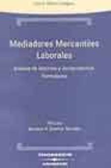 mediadores mercantiles laborales: analisis de doctrina y jurispru dencia: formularios-ana i. perez campos-9788497672061