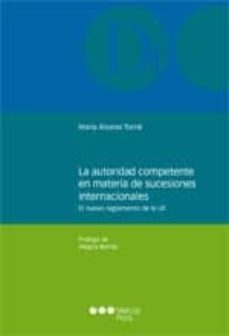 la autoridad competente en materia de sucesiones internacionales-9788497687461