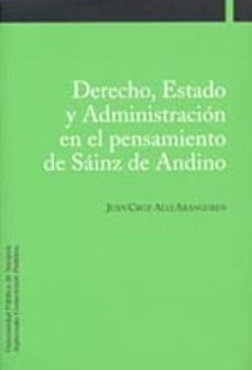 derecho, estado y administracion en el pensamiento de sainz de an dino-9788497691161