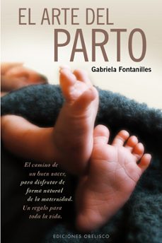 el arte del parto-gabriela fontanilles-9788497777261