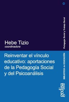reinventar el vinculo educativo (ebook)-hebe tizio-9788497843461