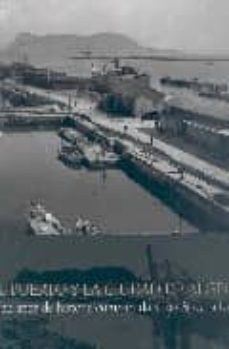 puerto y la ciudad de algeciras-9788497853361