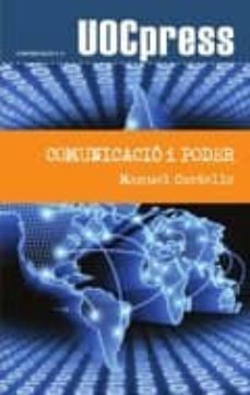 comunicacio i poder-manuel castells-9788497888561