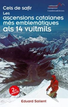 cels de safir: les ascensions catalanes mes emblematiques als 14-9788497913461