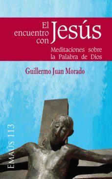 el encuentro con jesus (ebook)-guillermo juan morado-9788498059861