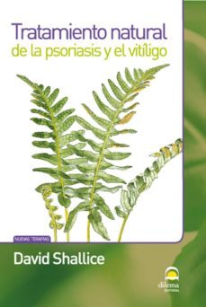 tratamiento natural de psoriasis y el vitiligo-david shallice-9788498272161