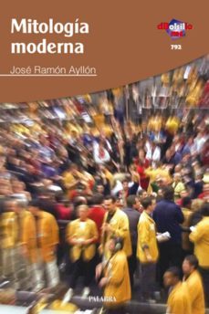 mitologia moderna-jose ramon ayllon vega-9788498402261