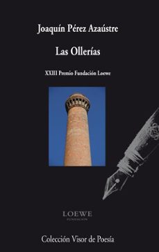 las ollerias  (premio loewe poesia 2010)-9788498957761