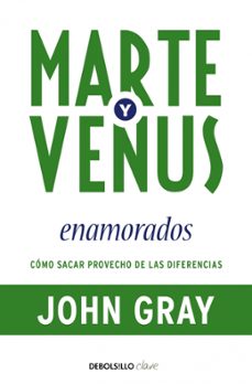 marte y venus enamorados-john gray-9788499083261