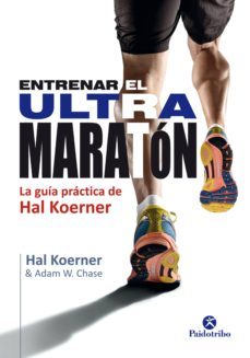 entrenar el ultramaraton. la guia practica de hal koerner (ebook)-hal koernes-9788499106861