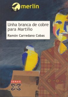 unha branca de cobre para martiño (ebook)-ramon carredano cobas-9788499147161