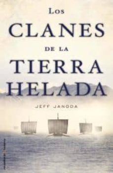 los clanes de la tierra helada-jeff janoda-9788499182261