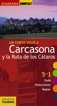 un corto viaje a carcasona y la ruta de los cataros 2016 (guiarama compact)-9788499358161