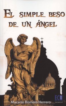el simple beso de un angel-9788499486161
