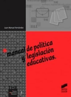manual de politica y legislacion educativas (ebook)-juan manuel fernandez soria-9788499582061