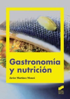 gastronomia y nutricion (ebook)-javier martinez monzo-9788499585161