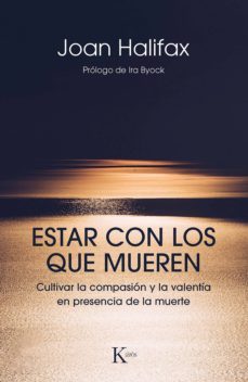 estar con los que mueren (ebook)-joan halifax-9788499886961