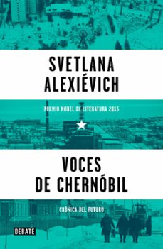 voces de chernobil-svetlana aleksievich-9788499926261