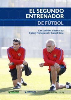 el segundo entrenador de futbol (ebook)-denis silva puig-9788499936161