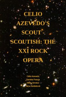 celio azevedo's scout - scoutish: the xxi rock opera (ebook)-célio azevedo daniela frança mário sevciuc jana karásková-9788500816161