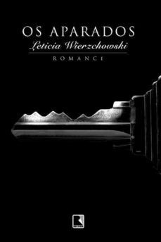 os aparados (ebook)-leticia wierzchowski-9788501093561