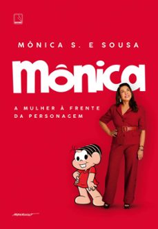 monica: a mulher a frente da personagem (ebook)-9788501922861
