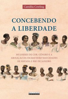 concebendo a liberdade (ebook)-camillia cowling-9788526817661